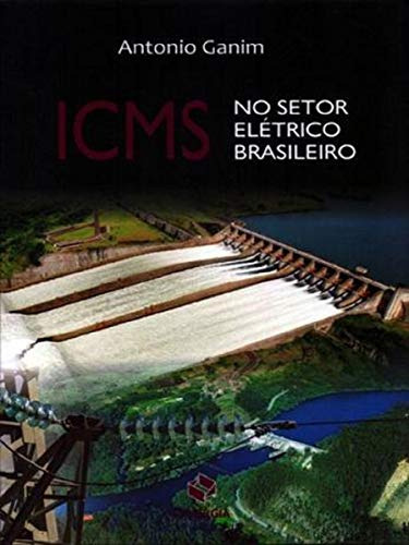 Libro Icms No Setor Eletrico Brasileiro