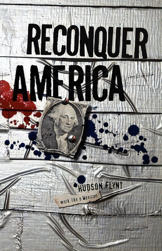 Reconquer America, De Hudson Flynt. Editorial Faith Books More Publishing, Tapa Blanda En Inglés