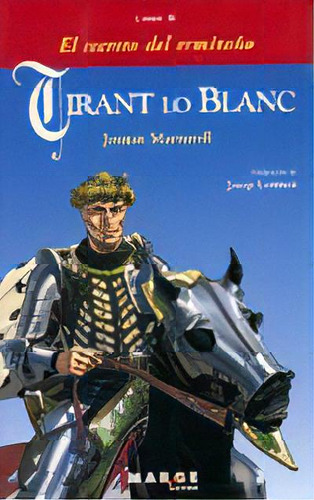 Tirant Lo Blanc. Libro Ii - El Secreto Del Ermitaãâ±o, De Martorell, Joanot. Editorial Marge Books, Tapa Blanda En Español