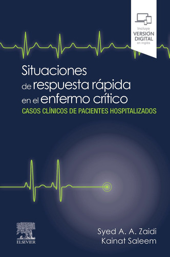 Libro Situaciones De Respuesta Rapida En El Enfermo Criti...