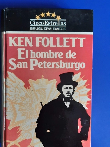 Libro El Hombre De San Petesburgo - Ken Follet