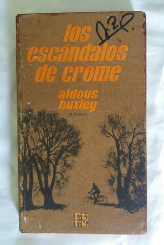 Aldous Huxley Los Escandalos De Crome