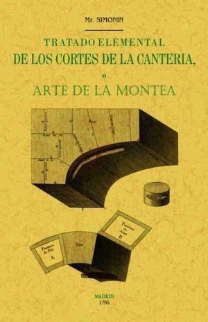 Libro Tratado Elemental De Los Cortes De Na Canteria O A Nvo