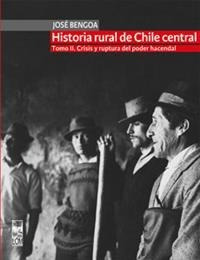 Historia Rural De Chile Central T. Ii