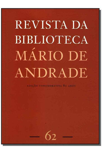 Revista Da Biblioteca-mario De Andrade N.62