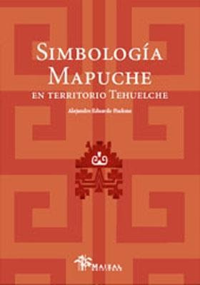 Simbologia Mapuche En Territorio Tehuelche