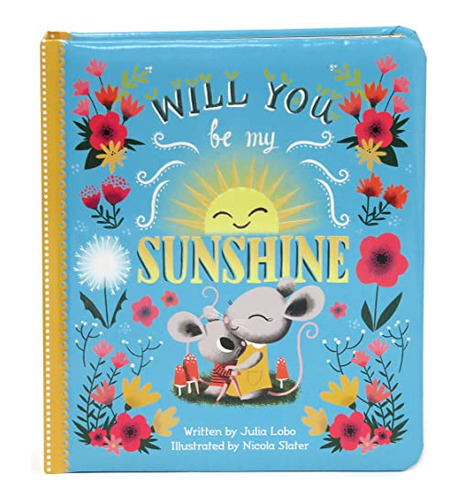 Book : Will You Be My Sunshine Childrens Board Book (love..