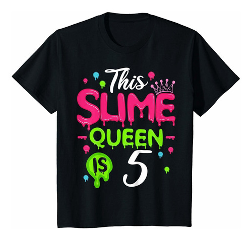 Kit De Slime Niños Esta Reina  Es 5  Queen Para Niñas 5 Ksl