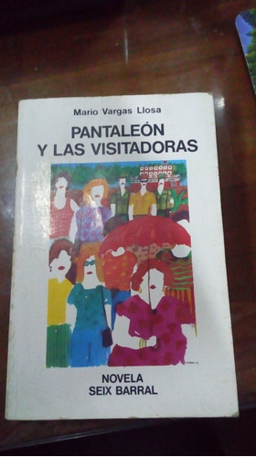 Libro  Pantaleón Y Las Visitadoras            Seix Barral