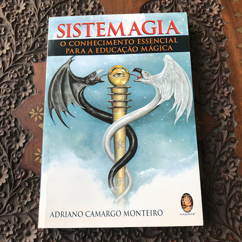 Sistemagia O Conhecimento Essencial Para A Educação Mágica, De Adriano Camargo Monteiro. Editora Madras Em Português