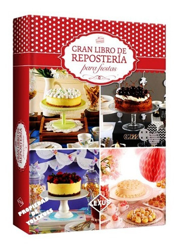 Libro Gran Libro De Repostería Para Fiestas-novedad