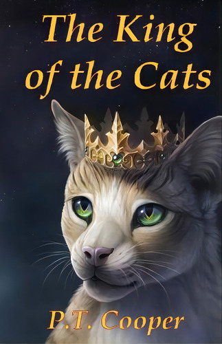The King Of The Cats, De Cooper, P. T.. Editorial Createspace, Tapa Blanda En Inglés