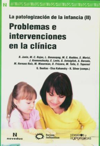 La Patologizacion De La Infancia Ii. Problemas E Intervencio