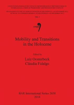 Libro Mobility And Transitions In The Holocene - Luiz Oos...