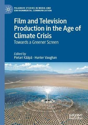 Libro Film And Television Production In The Age Of Climat...