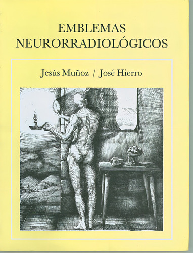 Emblemas Neurorradiolãâ³gicos, De Hierro, José. Editorial San Sebastian De Los Reyes En Español