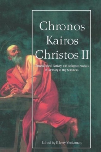 Chronos Kairos Christos Ii Edited By Jerry Vardaman