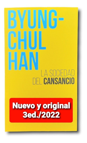 La Sociedad Del Cansancio Han Byung - Chull 