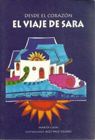 El Viaje De Sara Desde El Corazon-marta Cash Ago Paez Vilaro
