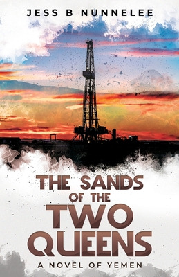 Libro The Sands Of The Two Queens: A Novel Of Yemen - Nun...