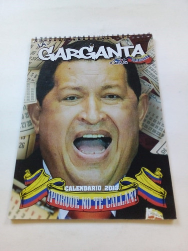 Calendario 2013 La Garganta Poderosa - Hugo Chávez