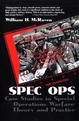 Spec Ops : Case Studies In Special Operations Warfare - T...