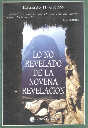 Lo No Revelado De La Novena Revelación, Eduardo Grecco