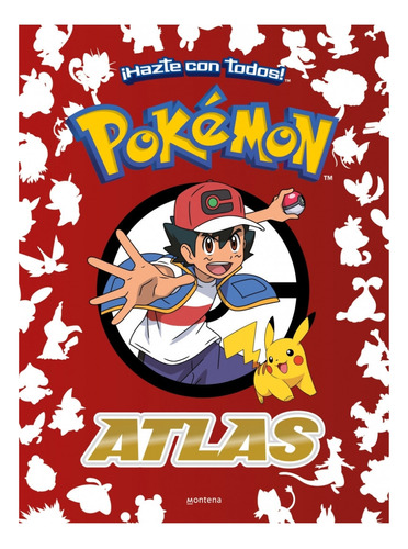 Atlas Pokémon Colección Pokémon - Montena