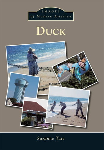 Duck (images Of Modern America), De Tate, Suzanne. Editorial Arcadia Publishing, Tapa Blanda En Inglés