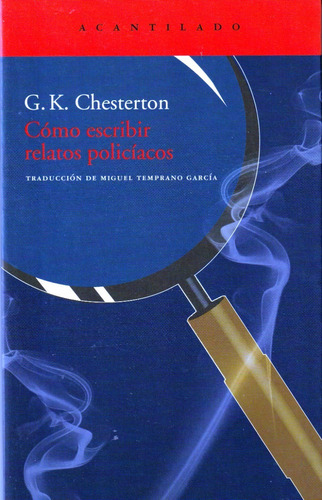 Como Escribir Relatos Policíacos. C. K. Chesterton