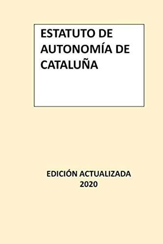 Estatuto De Autonomía De Cataluña: Edición Actualizada (spanish Edition), De Legio Vii, Ediciones. Editorial Oem, Tapa Blanda En Español