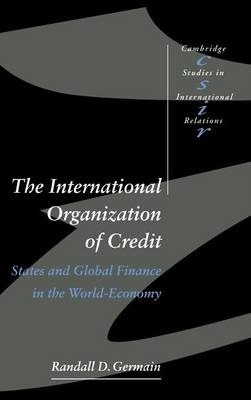 Libro The International Organization Of Credit : States A...