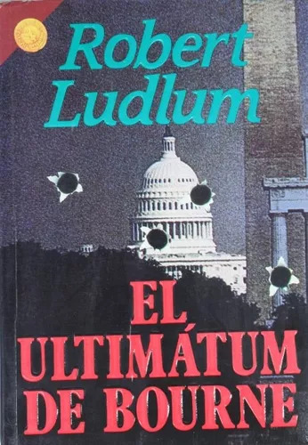 Robert Ludlum: El Ultimátum De Bourne