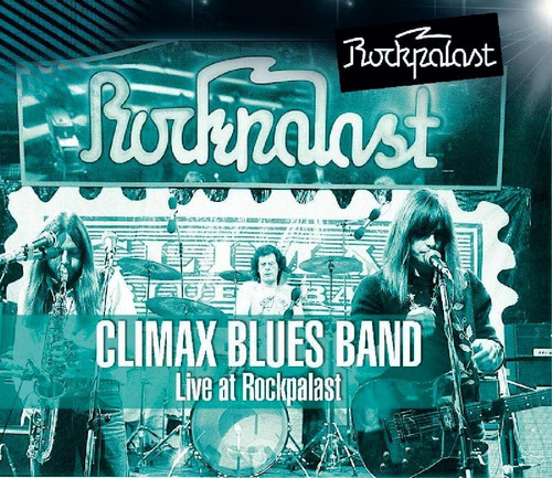 Climax Blues Band - Live At Rockpalast (cd + Dvd) (1976)