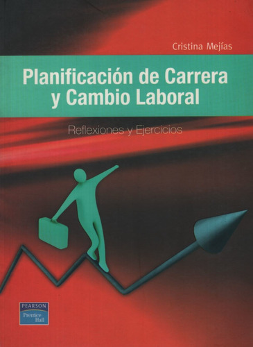 Planificacion De Carrera Y Cambio Laboral, De Mejias, Cristina. Editorial Pearson, Tapa Blanda En Español