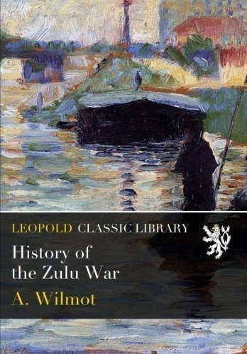 Historia De La Guerra Zulu