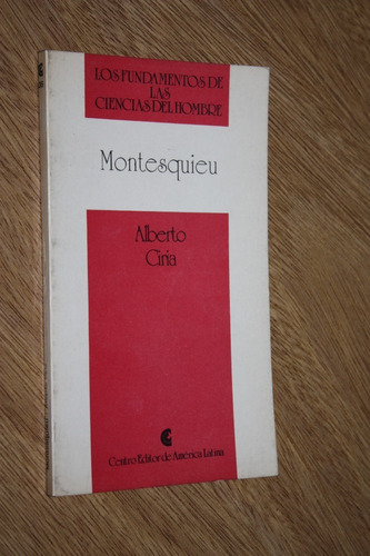 Montesquieu - Alberto Ciria - Política, Ensayo Ceal Flamante