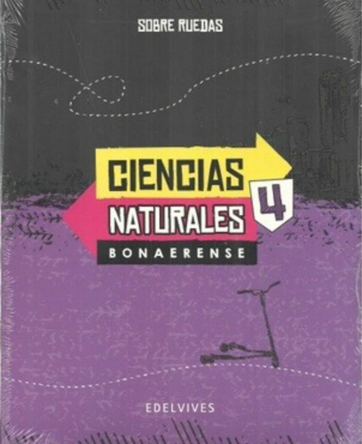 Imagen 1 de 1 de Ciencias Naturales 4 Bonaerense - Serie Sobre Ruedas