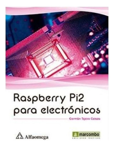 Libro Raspberry Pi2 Para Electronicos