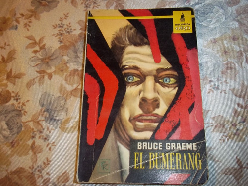 El Bumerang - Bruce Graeme - Bilioteca Oro N° 436