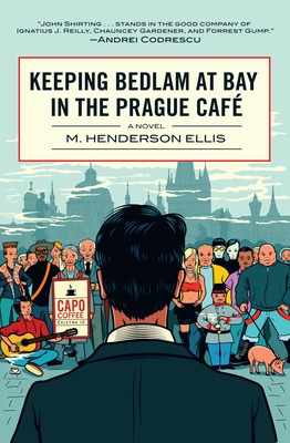 Libro Keeping Bedlam At Bay In The Prague Cafe - Ellis, M...