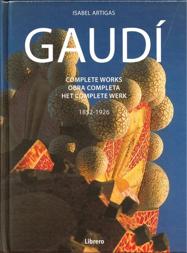 Gaudí Obra Completa - Td, Isabel Artigas, Librero