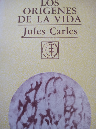 Los Origenes De La Vida Carles