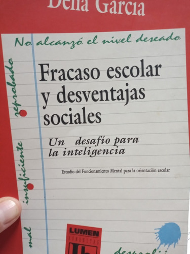 Fracaso Escolar Y Desventajas Sociales Delia Garcia