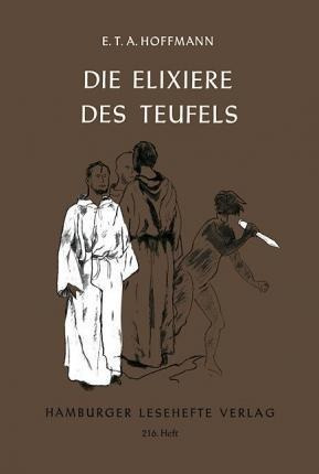 Die Elixiere Des Teufels - Ernst Theodor Amadeus  (alemán)