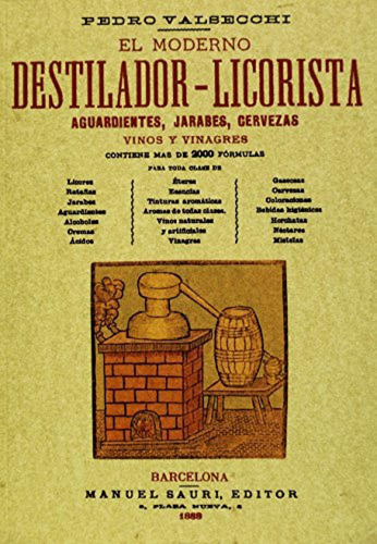 Moderno Destilador-licorista Edicion Facsimil - Sauri Manuel