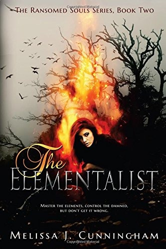 The Elementalist The Ransomed Souls Series, Book Two