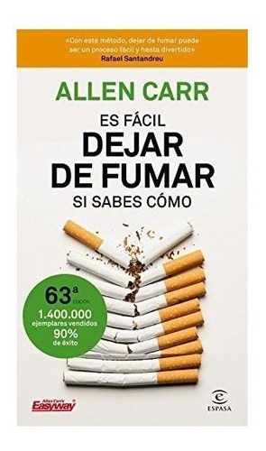 Es Facil Dejar De Fumar, Si Sabes Como(*)