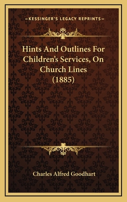 Libro Hints And Outlines For Children's Services, On Chur...