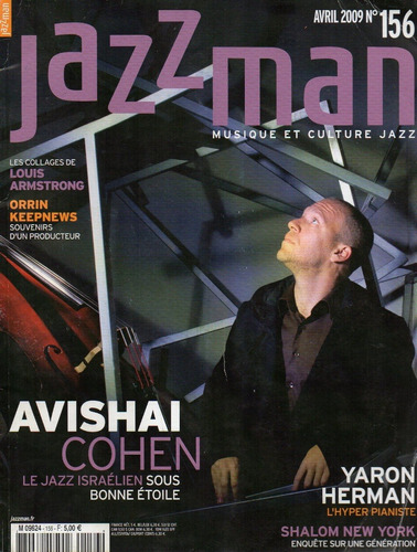 Revista Jazzman Avr 2009 Jazz Israeli Avishai Cohen Y Herman